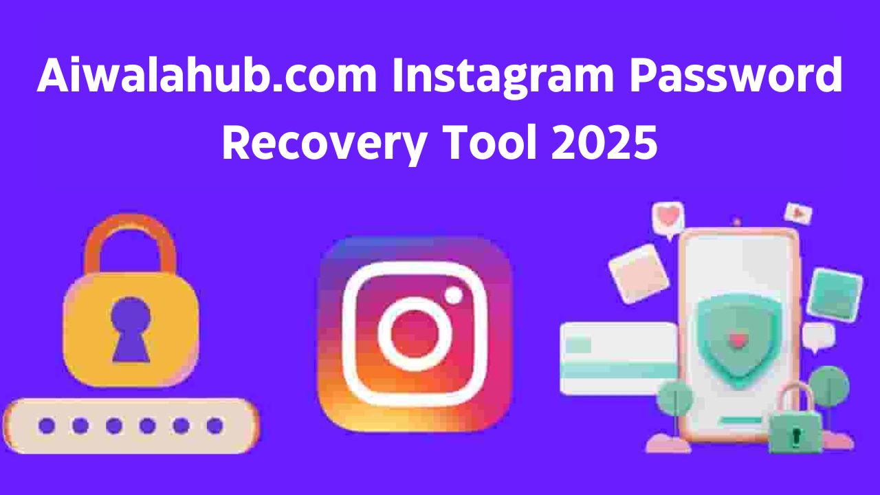 Aiwalahub.com Instagram Password Recovery Tool 2025